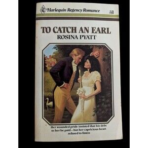 To Catch An Earl Rosina Pyatt PB Harlequin Regency Romance London Drama Love